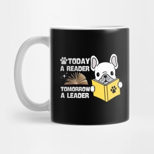 Today A Reader Tomorrow A Leader Mug